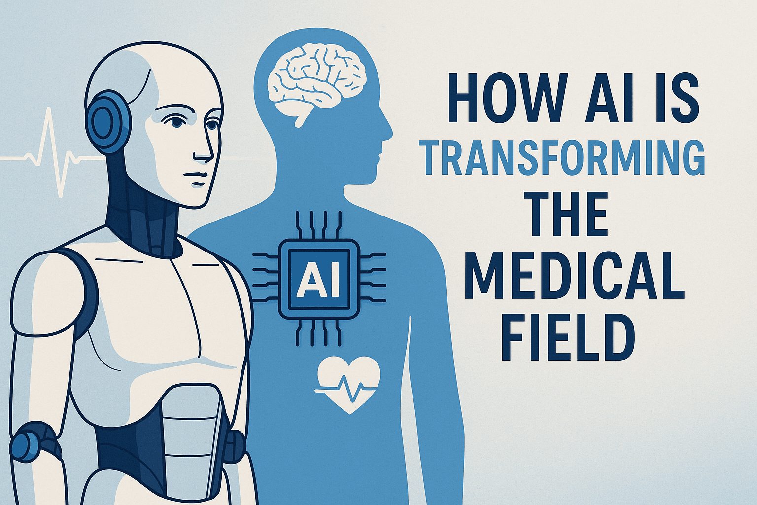 Cover image for How AI Is Transforming the Medical Field